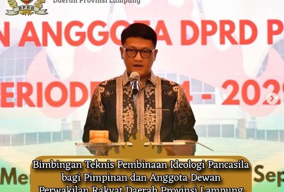 Bimbingan Teknis Pembinaan Ideologi Pancasila bagi Pimpinan dan Anggota Dewan Perwakilan Rakyat Daerah Provinsi Lampung Periode 2024-2029